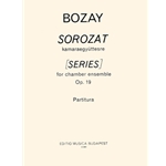 Series for chamber ensemble (flute, oboe, clarinet, percussions, piano or harpsichord, violin, viola, violoncello and double bass)