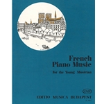 FRENCH PIANO MUSIC for the Young Musician