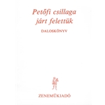 Petofi csillaga jart felettunk Daloskonyv