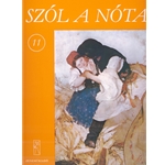 SZÓL A NÓTA Vol.11 Collections of Hungarian Songs