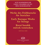 EARLY BAROQUE WORKS FOR STRINGS Trios and quartets with continuo