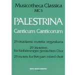 Canticum Canticorum Vol.MC 5 29 Motets for five-part mixed choir