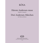 Harom Andersen-mese hegedure es zongorara