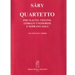 Quartetto for soprano, flute, violin and cimbalom to poems by S. Weores
