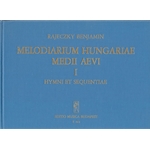 Melodiarium Hungariae Medii Aevi, I. Hymni et sequentiae