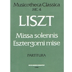 Missa solennis (Graner Messe) Vol.MC 4 for soprano, alto, tenor and bass soloists, mixed chorus and orchestra