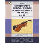 Double Stop Tutor for violin Vol.II. From the beginning to the highest level of instruction