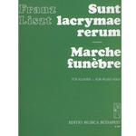 Sunt lacrymae rerum - Marche funebre Annees de Pelerinage. Third year
