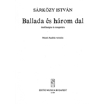 Ballad and Three Songs to poems by A. Mezei