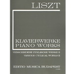 Various Cyclical Works II Liszt, Works for Piano Solo, Vol. 10