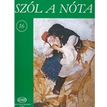 SZÓL A NÓTA Vol.16 Collections of Hungarian Songs