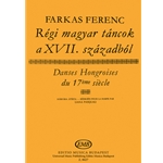Early Hungarian Dances from the 17th Century