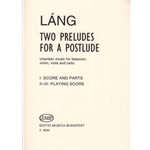 Two Preludes for a Postlude for bassoon and string trio