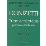 Tunc acceptabis per coro con piena orchestra