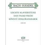Easy Piano Pieces 18 Works by J.S.Bach, the Sons of Bach and G.F.Handel