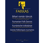 Rumanian Folk Dances from the collection of Bela Bartok of the County Bihar for violin or viola or flute or clarinet and piano