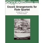 Encore Arrangments for Flute Quartet