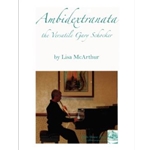 Ambidextranata, The Versatile Gary Schocker Biography Of Gary Schocker By Lisa Mcarthur