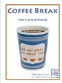 Coffee Break For Flute & Piano
