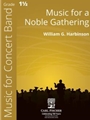 Music for a Noble Gathering