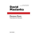 Montana Music: Three Dances for Percussion