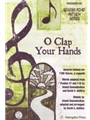 O Clap Your Hands