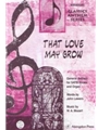 That Love May Grow