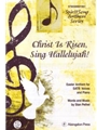 Christ is Risen, Sing Hallelujah! An Easter Anthem for SATB Voices and Piano