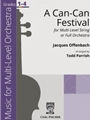 A Can-Can Festival for Multi-Level String or Full Orchestra