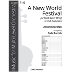 A New World Festival Multi-Level String or Full Orchestra