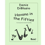 Havana in the Fifties for Saxophone Quintet