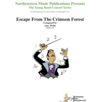 Escape from the Crimson Forest