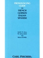 Pronouncing Guide To Fr Ger Ital Span