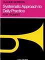 Systematic Approach To Daily Practice for trumpet