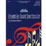 Ensembles Sound Spectacular  Bk 1