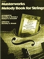 Masterworks Melody Book For Strings