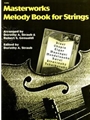 Masterworks Melody Book For Strings