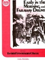 Early In The Morning/Faraway Drums