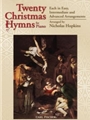 Twenty Christmas Hymns for Piano