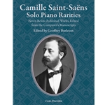 Camille Saint-Saens: Solo Piano Rarities