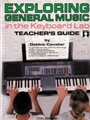 Exploring General Music In The Kybd Lab Teacher's  Guide