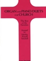 Organ & Piano Duets For Church