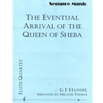 The Eventual Arrival of the Queen of Sheba