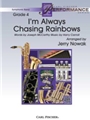 I'm Always Chasing Rainbows