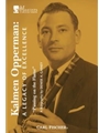 Kalmen Opperman: A Legacy of Excellence, "Passing on the Flame"