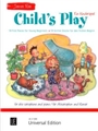 Child's Play 18 First Pieces for Young Beginners