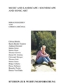 Music and Landscape/Soundscape and Sonic Art