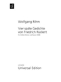 Vier spSte Gedichte von Friedrich Rnckert fur mittlere Stimme und Klavier (2008)