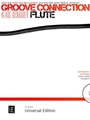 Groove Connection - Flute Practise Like Never Before. Workout!
