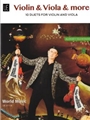 Violin and Viola and More 10 Duets for Violin and Viola